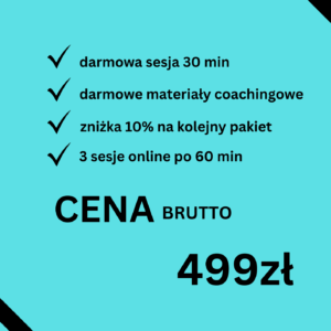 Pakiet coachingowy START – 3 sesje po 60 minut